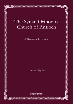Aydin |  The Syrian Orthodox Church of Antioch | eBook | Sack Fachmedien