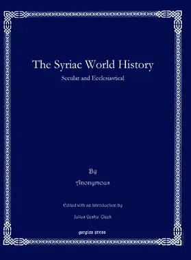 Anonymous / Çiçek |  The Syriac World History | eBook | Sack Fachmedien