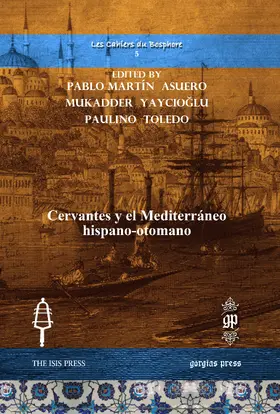 Asuero / Yaycioglu / Toledo |  Cervantes y el Mediterráneo hispano-otomano | eBook | Sack Fachmedien