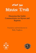  Dionysius Bar Salibi: Commentaries on Myron and Baptism | eBook | Sack Fachmedien