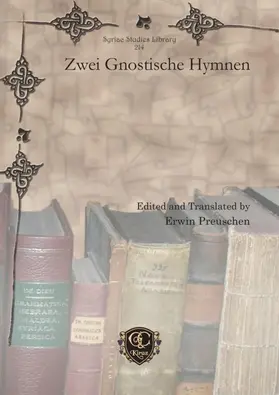 Preuschen |  Zwei Gnostische Hymnen | eBook | Sack Fachmedien