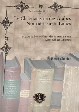 Charles |  Le Christianisme des Arabes Nomades sur le Limes | eBook | Sack Fachmedien