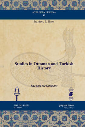 Shaw |  Studies in Ottoman and Turkish History | eBook | Sack Fachmedien