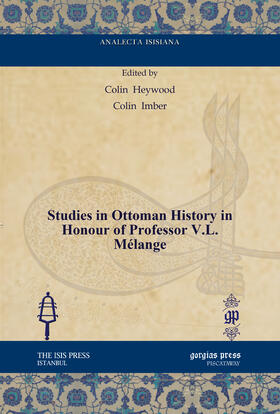 Heywood / Imber |  Studies in Ottoman History in Honour of Professor V.L. Mélange | eBook | Sack Fachmedien