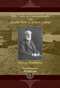 Washburn |  Fifty Years in Constantinople and Recollections of Robert College | eBook | Sack Fachmedien
