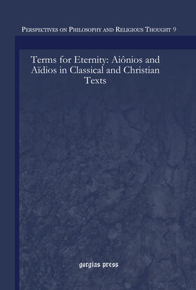 Ramelli / Konstan | Terms for Eternity: Aiônios and Aïdios in Classical and Christian Texts | E-Book | sack.de