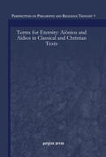 Ramelli / Konstan |  Terms for Eternity: Aiônios and Aïdios in Classical and Christian Texts | eBook | Sack Fachmedien