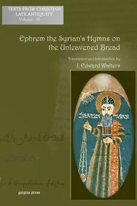  Ephrem the Syrian's Hymns on the Unleavened Bread | eBook | Sack Fachmedien