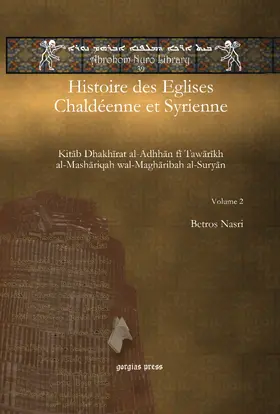 Nasri |  Histoire des Eglises Chaldéenne et Syrienne (1 of 2 volumes) | eBook | Sack Fachmedien