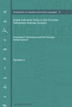 Li |  Greek Indicative Verbs in the Christian Palestinian Aramaic Gospels | eBook | Sack Fachmedien