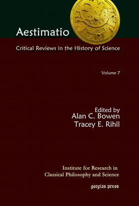 Bowen / Rihll |  Aestimatio: Critical Reviews in the History of Science (Volume 7) | eBook | Sack Fachmedien