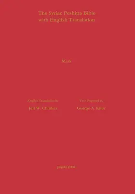  The Gospel of Mark According to the Syriac Peshitta Version with English Translation | eBook | Sack Fachmedien