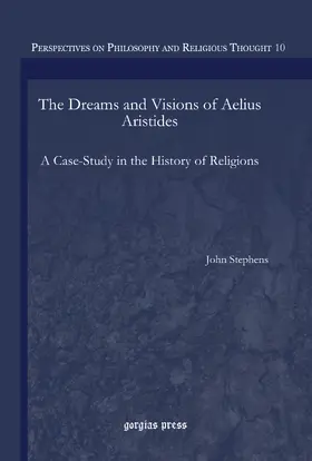 Stephens |  The Dreams and Visions of Aelius Aristides | eBook | Sack Fachmedien