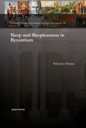 Barkas |  Sleep and Sleeplessness in Byzantium | eBook | Sack Fachmedien