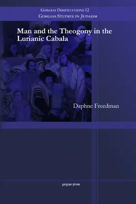 Freedman |  Man and the Theogony in the Lurianic Cabala | eBook | Sack Fachmedien