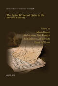 Kozah / Abu-Husayn / Al-Murikhi |  The Syriac Writers of Qatar in the Seventh Century | eBook | Sack Fachmedien