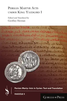  Persian Martyr Acts under King Yazdgird I | eBook | Sack Fachmedien
