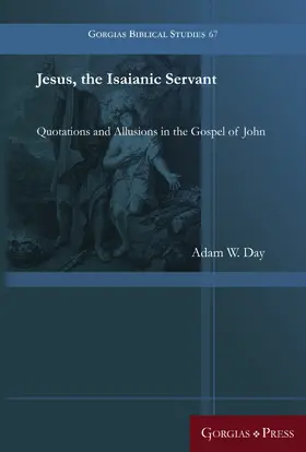 Day |  Jesus, the Isaianic Servant | eBook | Sack Fachmedien