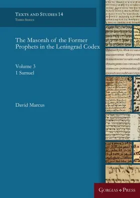 Marcus |  The Masorah of the Former Prophets in the Leningrad Codex (Vol. 3: 1 Samuel) | eBook | Sack Fachmedien
