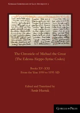 Harrak |  The Chronicle of Michael the Great (The Edessa-Aleppo Syriac Codex) | eBook | Sack Fachmedien