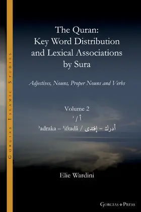 Wardini |  The Quran. Key Word Distribution and Lexical Associations by Sura | eBook | Sack Fachmedien