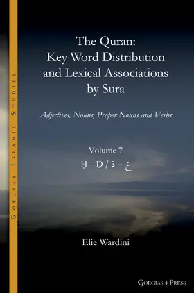 Wardini |  The Quran. Key Word Distribution and Lexical Associations by Sura | eBook | Sack Fachmedien
