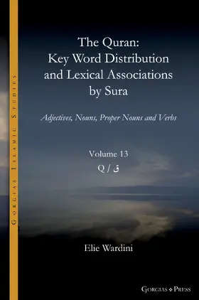 Wardini |  The Quran. Key Word Distribution and Lexical Associations by Sura | eBook | Sack Fachmedien