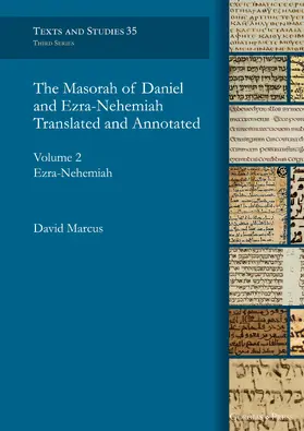 Marcus |  The Masorah of Daniel and Ezra-Nehemiah Translated and Annotated | eBook | Sack Fachmedien