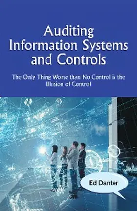 Danter |  Auditing Information Systems and Controls | eBook | Sack Fachmedien