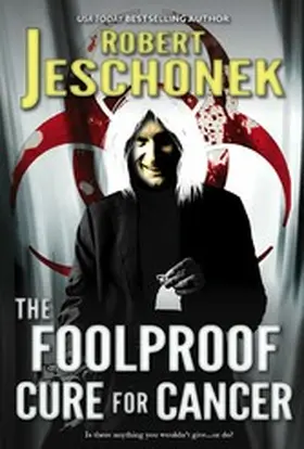 Jeschonek |  Foolproof Cure for Cancer | eBook | Sack Fachmedien