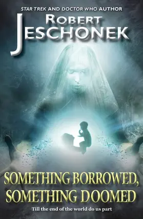 Jeschonek |  Something Borrowed, Something Doomed | eBook | Sack Fachmedien