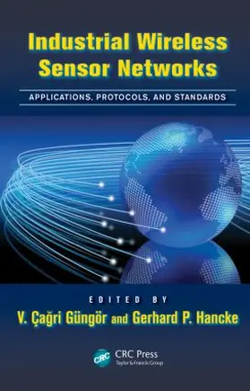 Güngör / Hancke | Industrial Wireless Sensor Networks | Buch | 978-1-4665-0051-8 | sack.de