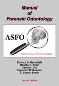 Herschaft / Huczynski |  Manual of Forensic Odontology | Buch |  Sack Fachmedien