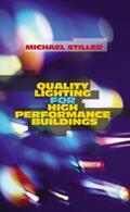 Stiller |  Quality Lighting for High Performance Buildings | Buch |  Sack Fachmedien