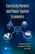 Gan / Feng / Xie |  Electricity Markets and Power System Economics | Buch |  Sack Fachmedien