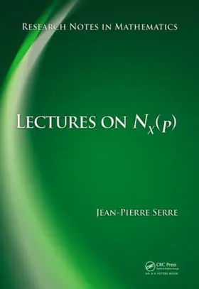 Serre |  Lectures on N_x(p) | Buch |  Sack Fachmedien