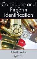 Walker |  Cartridges and Firearm Identification | Buch |  Sack Fachmedien