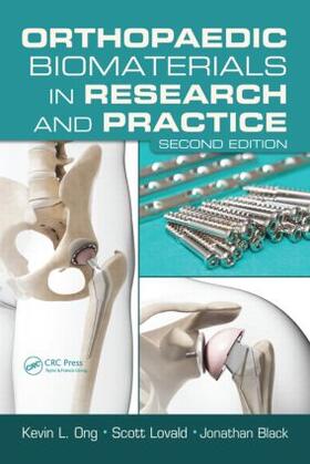 Ong / Lovald / Black |  Orthopaedic Biomaterials in Research and Practice | Buch |  Sack Fachmedien
