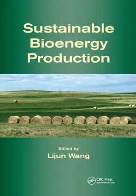 Wang |  Sustainable Bioenergy Production | Buch |  Sack Fachmedien