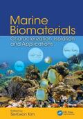 Kim |  Marine Biomaterials | Buch |  Sack Fachmedien