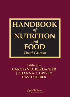 Berdanier / Dwyer / Heber | Handbook of Nutrition and Food | Buch | 978-1-4665-0571-1 | sack.de