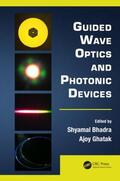 Bhadra / Ghatak |  Guided Wave Optics and Photonic Devices | Buch |  Sack Fachmedien