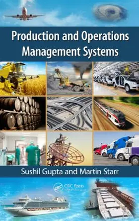Gupta / Starr | Production and Operations Management Systems | Buch | 978-1-4665-0733-3 | sack.de
