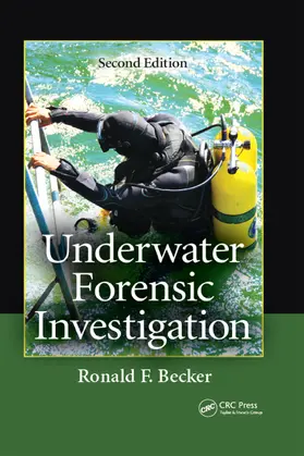 Becker / Nordby | Underwater Forensic Investigation | Buch | 978-1-4665-0750-0 | www.sack.de