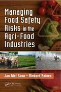 Soon / Baines |  Managing Food Safety Risks in the Agri-Food Industries | Buch |  Sack Fachmedien