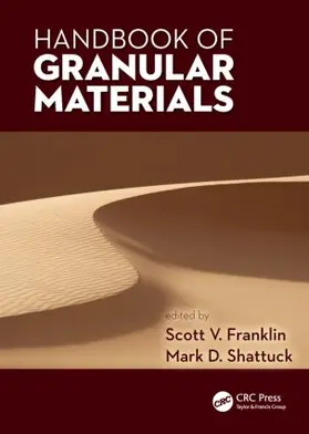 Franklin / Shattuck | Handbook of Granular Materials | Buch | 978-1-4665-0996-2 | www.sack.de