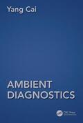 Cai |  Ambient Diagnostics | Buch |  Sack Fachmedien