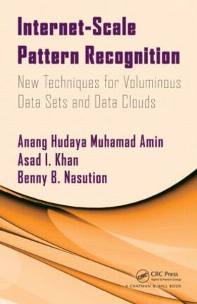 Muhamad Amin / Khan / Nasution | Internet-Scale Pattern Recognition | Buch | 978-1-4665-1096-8 | sack.de