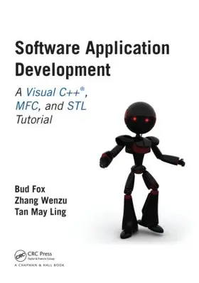 Fox Ph.D. / Wenzu Ph.D. / Ling M.Sc. |  Software Application Development | Buch |  Sack Fachmedien