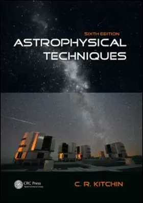 Kitchin |  Astrophysical Techniques | Buch |  Sack Fachmedien